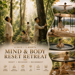 4 Days 3 Nights – Body & Mind Reset